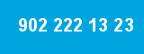 902 222 13 23
